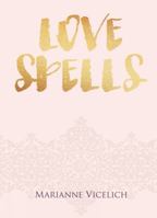 Love Spells 0987551841 Book Cover