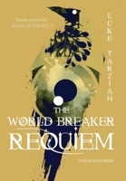 The World Breaker Requiem 1736784838 Book Cover