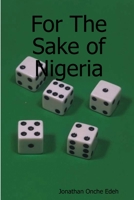 For The Sake of Nigeria 1300020881 Book Cover