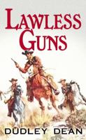 Lawless Guns 1602856532 Book Cover