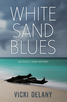 White Sand Blues: An Ashley Grant Mystery 1459815351 Book Cover