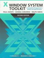 X Window System Toolkit, A Complete Programmer's Guide and Specification 1555581781 Book Cover