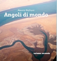 Angoli di mondo: Volume secondo (Italian Edition) 1326623648 Book Cover