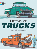 History of Trucks Coloring Book 0486292789 Book Cover