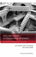 Applying Theory to Educational Research: An Introductory Approach with Case Studies 047097236X Book Cover