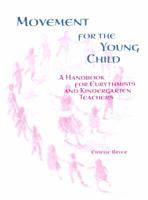 Movement for the Young Child: A Handbook for Eurythmists and Kindergarten Teachers 193684902X Book Cover