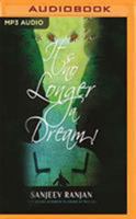 It's No Longer a Dream! 1721375457 Book Cover