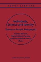 Individuals Essence and Identity : Themes of Analytic Metaphysics (Topoi Library, 4) 1402005482 Book Cover