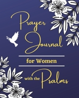 Prayer Journal for Women with the Psalms 0982995466 Book Cover