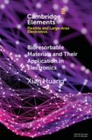 Bioresorbable Materials and Their Application in Electronics 1108406238 Book Cover