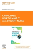 How to Make It as a Student Nurse - Elsevier E-Book on Vitalsource (Retail Access Card) 0323931944 Book Cover
