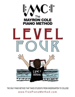 Level Four Textbook: The Mayron Cole Piano Method 1981952071 Book Cover