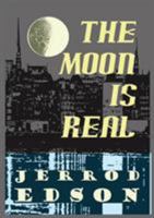 The Moon Is Real 1988214092 Book Cover