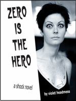 Zero Is the Hero (Pseudonymous Series, 4th) 0915090996 Book Cover