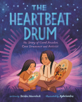 Heartbeat Drum: The Story of Carol Powder, Cree Drummer and Activist B0GMZ6ZGJS Book Cover