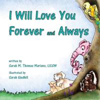 I Will Love You Forever and Always 1646068319 Book Cover