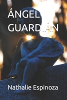 ÁNGEL GUARDIÁN B09S232W9N Book Cover
