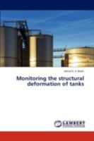 Monitoring the structural deformation of tanks 365929943X Book Cover
