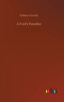 A Fool's Paradise 1496034856 Book Cover