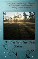 And When the Sun Rises... 1548765554 Book Cover