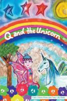 Q and the Unicorn 0994453213 Book Cover