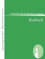Rodrich: Ein Roman in Zwei Theilen 3843094837 Book Cover
