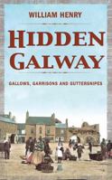 Hidden Dublin: Deadbeats, Dossers and Decent Skins 1856355918 Book Cover