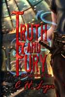 Truth and Fury: The Abredea Series Book Two 1960659073 Book Cover