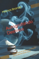 Autografando Destinos B08M8HF7PP Book Cover