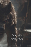 I'm your kid B0DS1L2TYB Book Cover