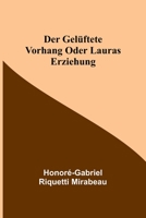 Le Rideau Lev�: Ou, l'�ducation de Laure 154235885X Book Cover