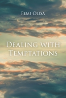 Dealing with Temptations 1625168616 Book Cover