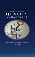 Quality Management Your Key To Success 0557627036 Book Cover