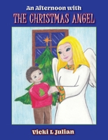 An Afternoon With the Christmas Angel 196046227X Book Cover