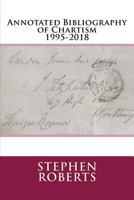 Annotated Bibliography of Chartism 1995-2018 1977830226 Book Cover