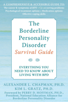 Borderline Personality Disorder Survival Guide, Th: Everything You Need to Know About Living with Bpd 1572245077 Book Cover