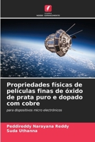Propriedades físicas de películas finas de óxido de prata puro e dopado com cobre (Portuguese Edition) 6208567696 Book Cover