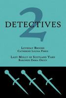 2 Detectives: Loveday Brooke / Lady Molly of Scotland Yard 1616461128 Book Cover