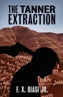 The Tanner Extraction 0984878157 Book Cover