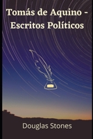Tomás de Aquino - Escritos Políticos B08WS9FZKL Book Cover