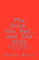The Good, the Bad, and the Body: Body Part Imagery as Patristic Metaphor for Vice and Virtue 146625727X Book Cover