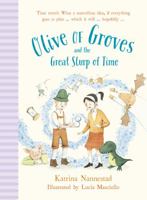 Olive of Groves and the Great Slurp of Time 0733342647 Book Cover