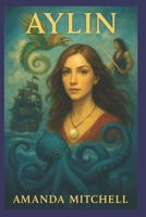 Aylin (Abyssal Flame Series) B0GD79K93B Book Cover