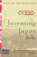 Inventing Japan: 1853-1964 0812972864 Book Cover