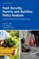 Food Security, Poverty and Nutrition Policy Analysis: Statistical Methods and Applications 0124058647 Book Cover