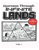 JOURNEYS THROUGH INFINITE LANDS: "Endless Adventures in Unexplored Lands" (VOL.1) B0CHC8LX2H Book Cover