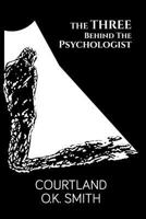 The Three Behind the Psychologist 1494798220 Book Cover