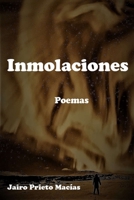 Inmolaciones: Poemas (Spanish Edition) 1674214227 Book Cover