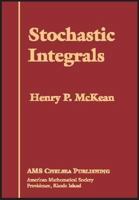 Stochastic Integrals 0821838873 Book Cover