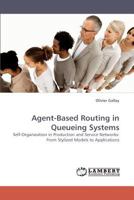 Agent-Based Routing in Queueing Systems 3838320670 Book Cover